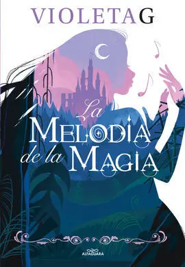La Melodia de la Magia