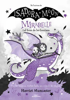 Mirabelle 4. Mirabelle I el Bosc de les Bruixes