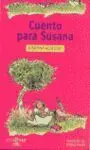 Cuento para Susana