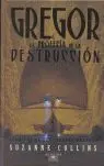 Gregor. 2: la Profecía de la Destrucción