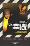 Un Oficio del Siglo Xx
