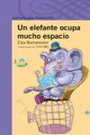 Un Elefante Ocupa Mucho Espacio