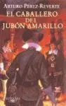 El Caballero del Jubón Amarillo