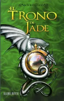 Temerario. 2: el Trono de Jade