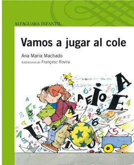 Vamos a Jugar Al Cole