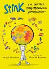 Stink y el Increíble Rompemandíbulas Supergaláctico