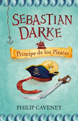 Sebastian Darke. 2: Príncipe de los Piratas