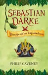 Sebastian Darke. 3: Príncipe de los Exploradores