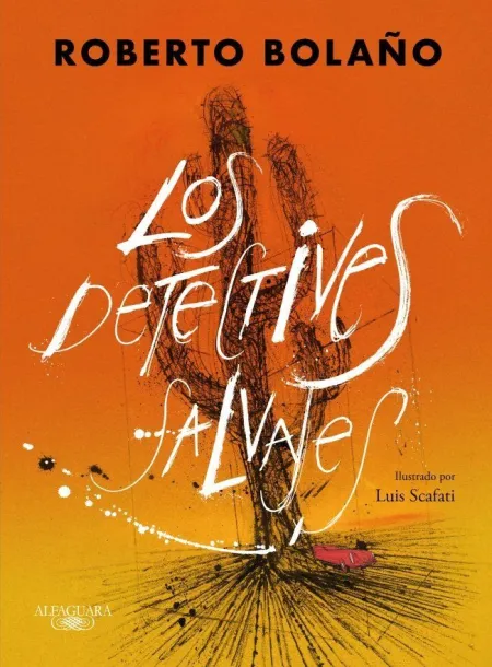 Detectives Salvajes, los (Ed. Ilustrada)