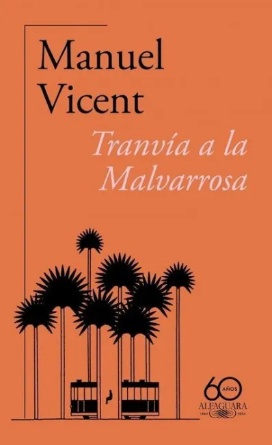 Tranvía a la Malvarrosa (60 Aniv. )