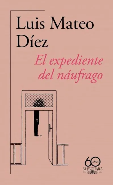 El Expediente del Náufrago (60. º Aniversario de Alfaguara)