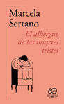 ALBERGUE DE LAS MUJERES TRISTES, EL (60