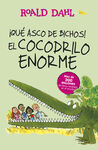 ¡QUÉ ASCO DE BICHOS! EL COCODRILO ENORME