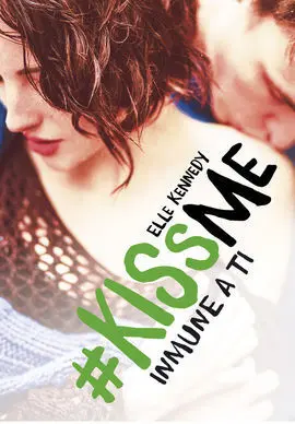 #Kissme. 3: Inmune a Ti