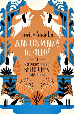 ¿Van los Perros Al Cielo?