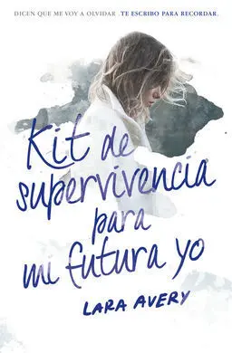 Kit de Superviviencia para mi Futura yo
