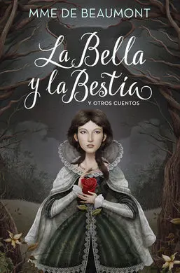 La Bella y la Bestia y Otros Cuentos