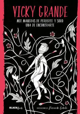 Mil Maneras de Perderte y Solo una de Encontrarte (Colección #Blackbirds)