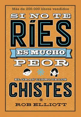 Si no te Ries Es Mucho Peor