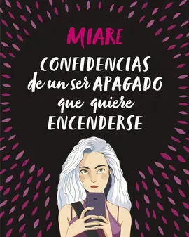 Confidencias de un Ser Apagado que Quiere Encenderse