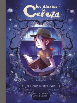 Los Diarios de Cereza. 2: el Libro Misterioso