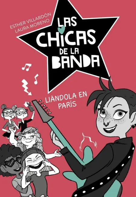 Chicas de la Banda 3. Liándola en París