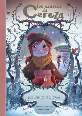 Los Diarios de Cereza. 3: los Cinco Tesoros