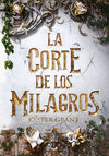 LA CORTE DE LOS MILAGROS