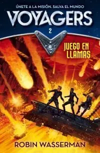 Voyagers. 2: Juego en Llamas