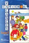 Français 1. Cahier de Vacances