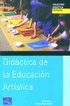 DIDÁCTICA DE LA EDUCACIÓN ARTÍSTICA
