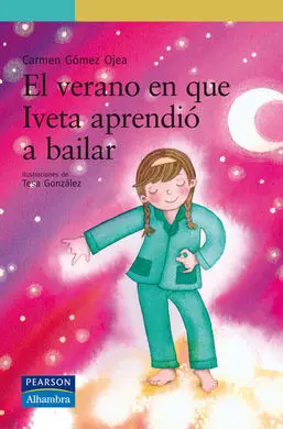 El Verano en que Iveta Aprendio a Bailar