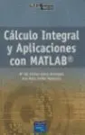 Cálculo Integral y Aplicaciones con Matlab