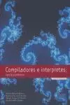 Compiladores e Interpretes: Teoría y Práctica