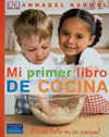 Mi Primer Libro de Cocina !Diviertete en la Cocina!