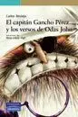El Capitán Gancho Pérez y los Versos de Odas John