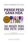 Pierde Peso, Gana Vida