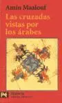 Las Cruzadas Vistas por los Árabes