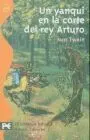 Un Yanqui en la Corte del Rey Arturo