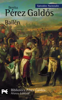 Bailén. Episodios Nacionales, 4
