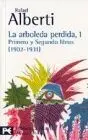 La Arboleda Perdida, 1. Primero y Segundo Libros (1902-1931)
