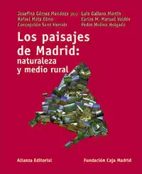 Los Paisajes de Madrid: Naturaleza y Medio Rural
