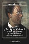 ¿POR QUÉ MAHLER?