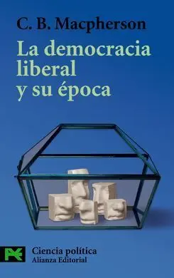 La Democracia Liberal y Su Época