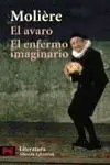 El Avaro / el Enfermo Imaginario
