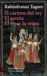 El Cartero del Rey. El Asceta. El Rey y la Reina
