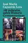 100 Películas Sobre Historia Contemporánea