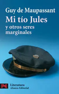 Mi Tío Jules y Otros Seres Marginales