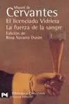 El Licenciado Vidriera. La Fuerza de la Sangre