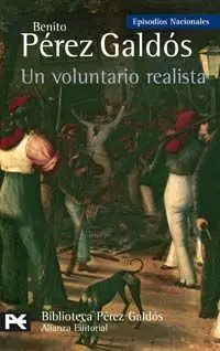 Un Voluntario Realista. Episodios Nacionales, 18